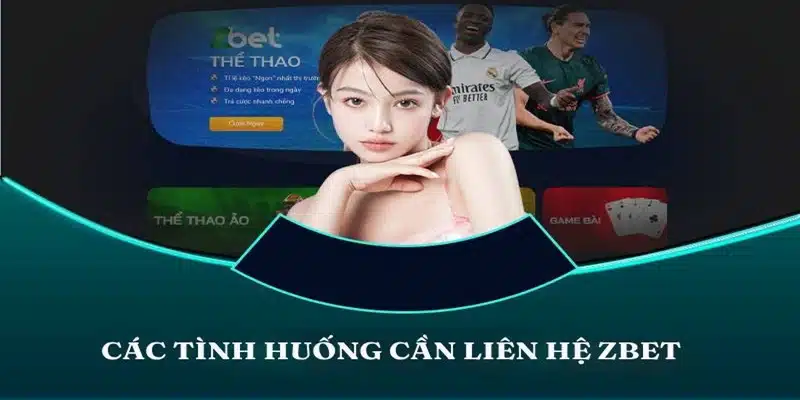 Những trường hợp cần liên hệ tới nhà cái